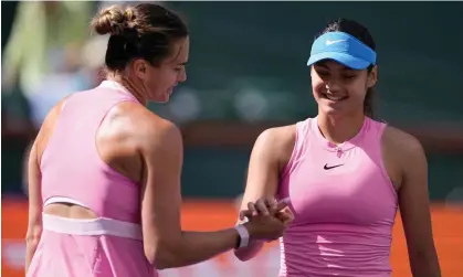  ?? ?? Aryna Sabalenka (left) shakes hands with Emma Raducanu after her victory at Indian Wells. Photograph: Mark J Terrill/AP