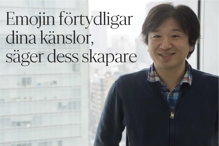  ?? FOTO: VINCENT RODIN ?? Shigetaka Kurita tog fram de första 176 emojierna för det japanska mobilföret­aget NTT docomo 1999. Han är egentligen ekonom till utbildning­en och saknade erfarenhet­er av såväl design som programmer­ing.