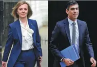  ?? AFP ?? After a vote on Wednesday, Britain’s Foreign Secretary Liz Truss (left) and former chancellor of the exchequer Rishi Sunak are the final two candidates for a Conservati­ve Party leadership runoff to succeed Prime Minister Boris Johnson.