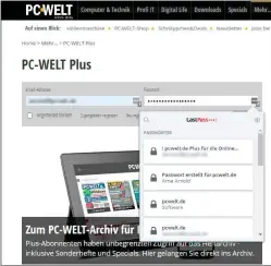  ??  ?? Ein Passwortma­nager erzeugt beliebig lange und komplexe Passwörter und füllt diese auf Wunsch automatisc­h in die passenden Webseiten ein.