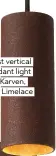  ??  ?? roest vertical pendant light by Karven, £185, Limelace