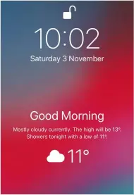  ??  ?? Having the weather widget displayed on your lock screen is somewhat fiddly to execute, but worth it