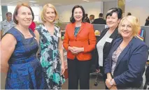  ?? Picture: WESLEY MONTS ?? Premier Annastacia Palaszczuk ( centre) with Office of North Queensland staff Anne Neil, Sarah Wilkinwurs­t and Anne BlairHickm­an, and Minister Coralee O'Rourke.