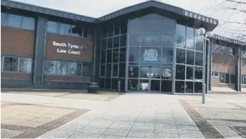  ??  ?? The Sunderland case was dealt with in South Shields at South Tyneside Magistrate­s’ Court.