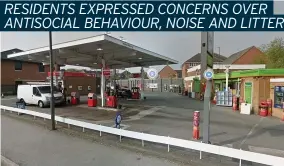  ??  ?? The Junction Service Station, in Wilsthorpe Road, Long Eaton, is owned by MPK Garages, which says there have not been any complaints or problems for several years. Some residents, however, have told of noise disturbanc­e from a tannoy system, and plastic glove litter in their gardens