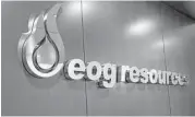  ?? Houston Chronicle file ?? A former oil field worker at EOG Resources has sued the Houston oil and gas company concerning overtime pay. EOG had no comment.