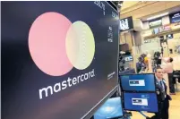  ?? RICHARD DREW THE ASSOCIATED PRESS FILE PHOTO ?? Mastercard is “actively engaging” with central banks around the world on their plans to launch new digital currencies.