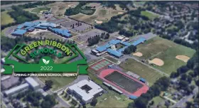  ?? SUBMITTED PHOTO ?? Spring-Ford Area School District has been named one of five Green Ribbon Schools in the U.S. for 2022.