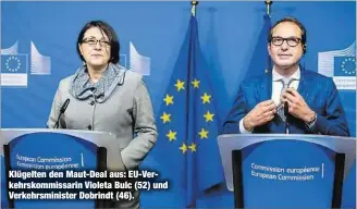  ??  ?? Klügelten den Maut-Deal aus: EU-Verkehrsko­mmissarin Violeta Bulc (52) und Verkehrsmi­nister Dobrindt (46).