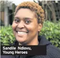  ??  ?? Sandile Ndlovu, Young Heroes