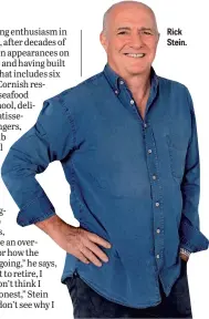  ??  ?? Rick Stein.