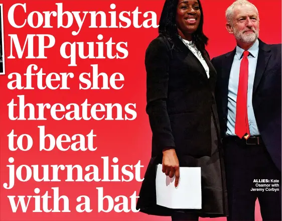  ??  ?? ALLIES: Kate Osamor with Jeremy Corbyn