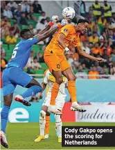  ?? ?? Cody Gakpo opens the scoring for Netherland­s