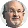  ?? ?? SIR SALMAN RUSHDIE
Elevated to a Companion of Honour for services to literature. He was previously knighted in the birthday honours list in 2007