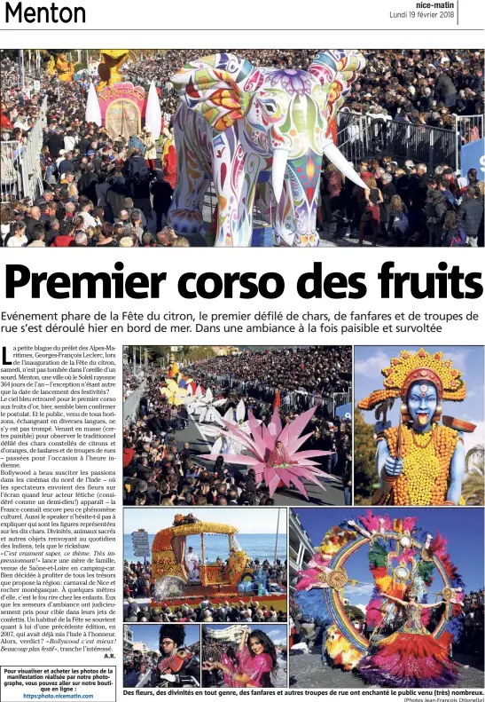  ?? (Photos Jean-François Ottonello) ?? Des fleurs, des divinités en tout genre, des fanfares et autres troupes de rue ont enchanté le public venu (très) nombreux.