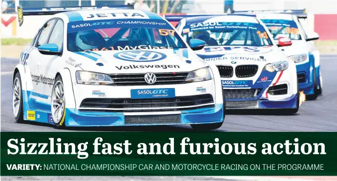  ?? Picture: Dave Ledbitter. ?? TOP BILLING. Heading up Saturday’s Extreme Festival activities at Killarney will be the year’s opening Sasol Global Touring Car events.