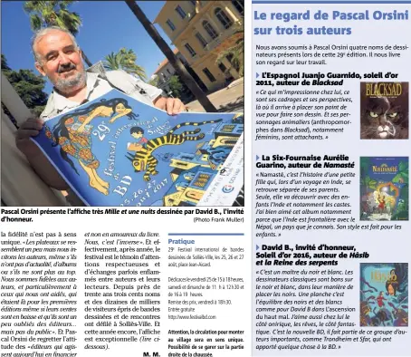  ?? (Photo Frank Muller) ?? Pascal Orsini présente l’affiche très Mille et une nuits dessinée par David B., l’invité d’honneur.