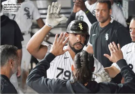  ?? NUCCIO DINUZZO/GETTY IMAGES ?? Jose Abreu has a slash line of .324/.378/.639 in August.