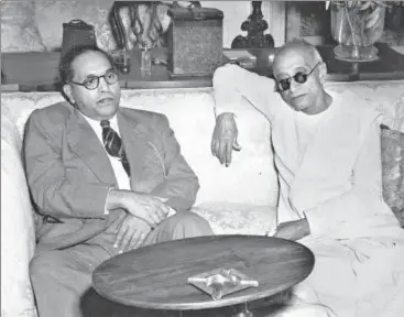  ??  ?? ■
C Rajagopala­chari (R), then governor general of India, with law minister BR Ambedkar on June 14, 1948 .