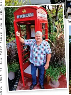  ??  ?? London calling: There’s even a red phone box Tanks for having me: Gary Blackburn in the Centurion tank that has upset his neighbours in Kretzhaus Moo Britannia: One of his red, white and blue painted model cows