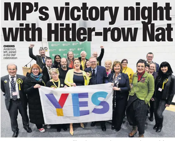  ??  ?? CHEERS Anderson, left, joined in the SNP celebratio­n
Political Editor