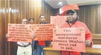  ?? Picture: Ilse de Lange. ?? NO PAROLE. Members of the SA Communist Party make their stance about parole for Chris Hani’s assassin Janusz Walus clear.