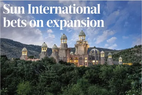  ?? Picture: Nick van Renen ?? Sun Internatio­nal reported a strong recovery across its gaming, casino and hotel assets, and declared its first dividend, 88c a share, in six years. Pictured above is the Palace of the Lost City at Sun City.