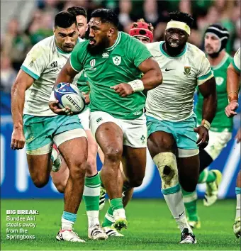  ?? ?? BIG BREAK: Bundee Aki steals away from the Springboks