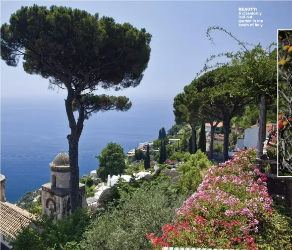  ??  ?? beauty: A classicall­y laid out garden in the south of Italy