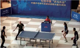  ??  ?? A friendship match is held at the headquarte­rs of the United Nations in commemorat­ion of the China-us ping-pong diplomacy, New York, September 15, 2017. In 1971 and 1972, the US and Chinese table tennis teams exchanged visits after many years of...