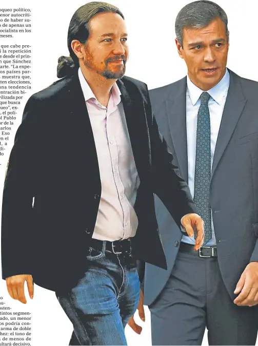  ??  ?? EGOS. La fuerza de Pablo Iglesias rechazó la magra oferta del líder del socialismo para integrar su gabinete.