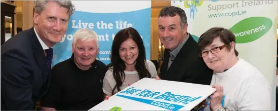  ??  ?? Daragh Connolly, President, IPU, Peter McQuillan, Tina Milne, Damien Peelo, COPD Support Ireland, Pauline O’Neill, Louth Group.