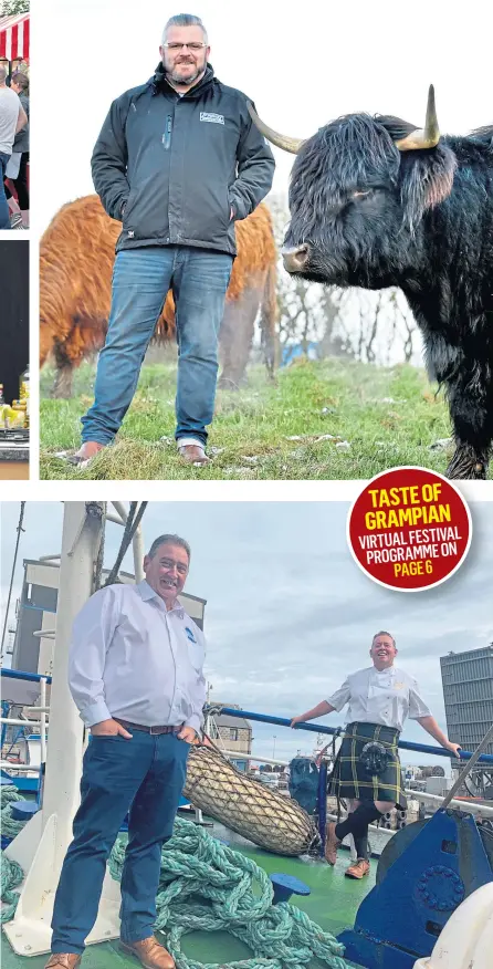  ??  ?? FOOD JOURNEY: John Torode and Spencer Matthews cooking at last year’s festival, opposite page; top, visitors to the Thainstone Centre, Inverurie; above right, farmer Craig Finnie with his herd of Highland cattle on show; above, a cook-off between Colin Slessor and Sandy Greig
Jimmy Buchan, left, and Craig Wilson highlight the region’s reputation for freshly caught fish