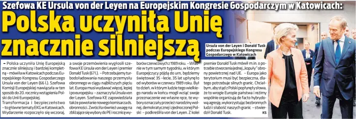  ?? ?? Ursula von der Leyen i Donald Tusk podczas Europejski­ego Kongresu Gospodarcz­ego w Katowicach