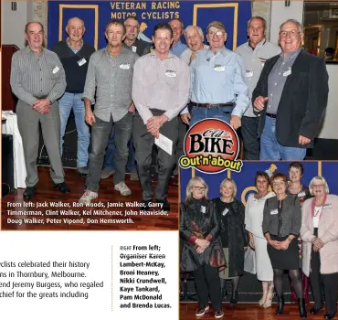  ??  ?? From left: Jack Walker, Ron Woods, Jamie Walker, Garry Timmerman, Clint Walker, Kel Mitchener, John Heaviside, Doug Walker, Peter Vipond, Don Hemsworth.
RIGHT From left; Organiser Karen Lambert-McKay, Broni Heaney, Nikki Crundwell, Kaye Tankard, Pam McDonald and Brenda Lucas.