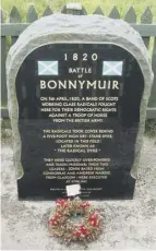  ??  ?? Paisley (top) was at the ‘vanguard’ of political radicalism in the early 19th Century. The Peterloo Massacre (right) The monument to the Battle of Bonnymuir (above),