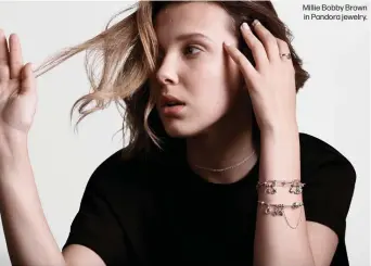  ??  ?? Millie Bobby Brown in Pandora jewelry.