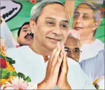  ?? HT PHOTO ?? The biggest factor in Odisha politics is the 71yearold chief minister, Naveen Patnaik, who, after four terms in office has an untainted reputation.