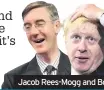  ??  ?? Jacob Rees-Mogg and Boris Johnson