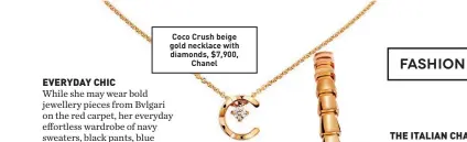  ?? ?? Coco Crush beige gold necklace with diamonds, $7,900, Chanel