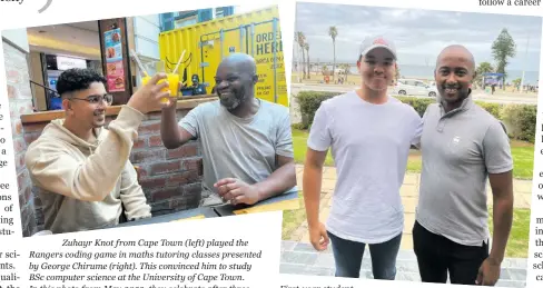  ?? ?? Zuhayr Knot from Cape Town (left) played the Rangers coding game in maths tutoring classes presented by George Chirume (right). This convinced him to study BSC computer science at the University of Cape Town. In this photo from May 2022, they celebrate after three Stellenbos­ch businesspe­rsons offered to pay for his tuition.