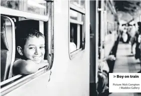  ?? Picture: Nick Compton
/ Maddox Gallery ?? Boy on train