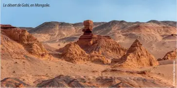  ?? ?? Le désert de Gobi, en Mongolie.