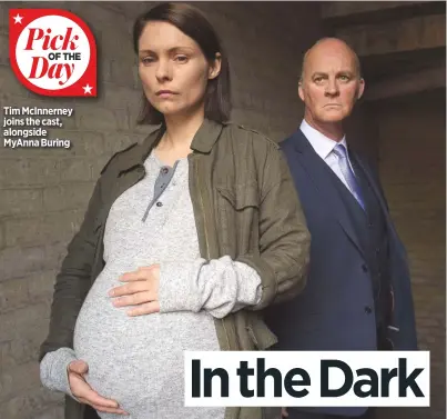  ??  ?? Tim Mcinnerney joins the cast, alongside Myanna Buring