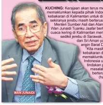  ??  ?? WAN JUNAIDI