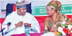  ?? ?? Chairman/ Chief Executive of NDLEA, Brig. Gen. Mohamed Buba Marwa ( Retd), ( left) and First Lady of Edo State, Mrs. Betsy Obaseki, at the NDLEA Special Purpose Committee conference in Abuja …. yesterday