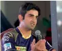  ??  ?? Gautam Gambhir