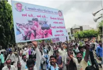  ?? Ajit Solanki / AP Photo ?? Protests staged by the marginalis­ed Dalit community would sometimes trigger deadly violence.