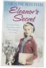 ??  ?? ● Eleanor’s Secret by Caroline Beecham is published by Ebury Press, priced at £7.99, out now