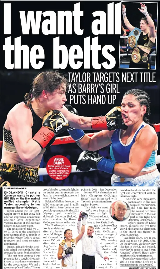  ??  ?? ARGIE BARGY Taylor lands left hook on chin of Victoria Bustos in Brooklyn and added IBF title to her WBA belt, above